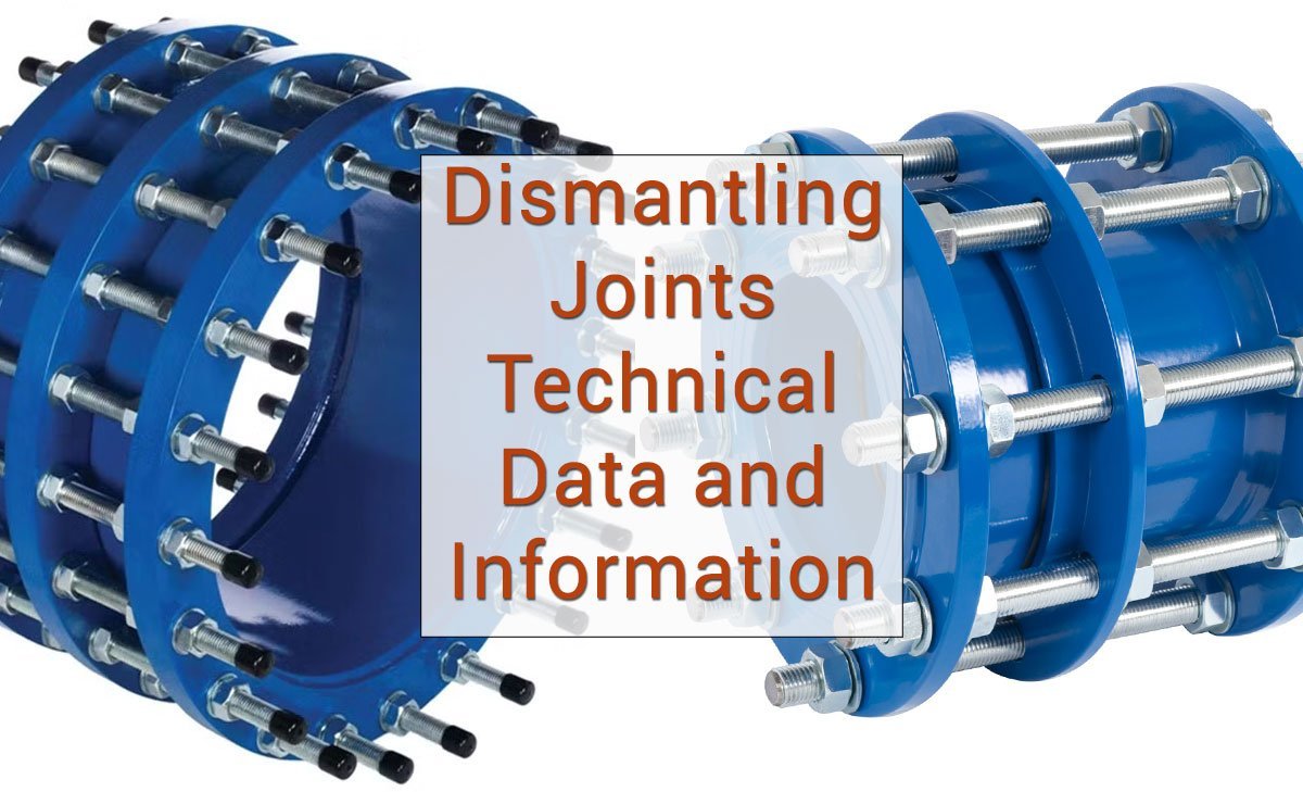 Dismantling Joints Detailed Technical Information