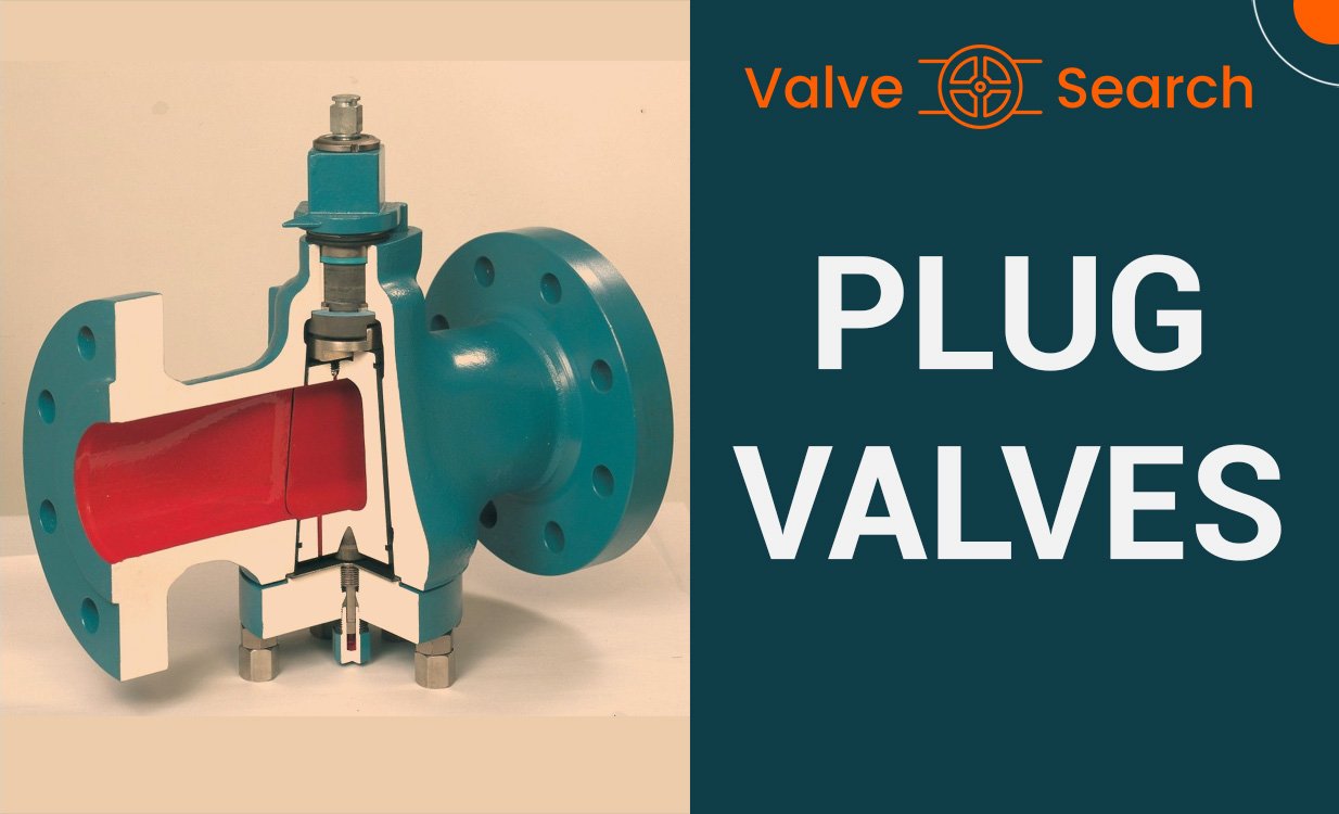 Expert Insights into Plug Valves: Types and Advantages